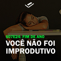 Você não foi improdutivo (fim de ano)
