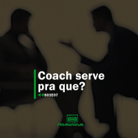 Coach serve pra que? | Rebobinando S03E07