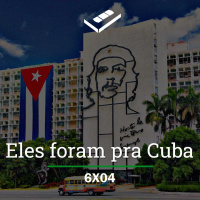 Eles foram pra Cuba