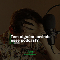 Tem alguém ouvindo esse podcast? | Rebobinando S03E30 (season finale)