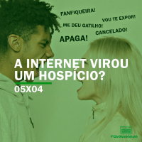 A internet virou um hospício? | Rebobinando S05E04