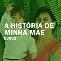 A História de Minha Mãe | Rebobinando S05E02