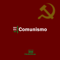 Comunismo | Rebobinando S04E01