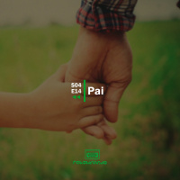 Pai | Rebobinando S04E14