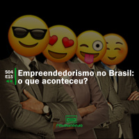 Empreendedorismo no Brasil: o que aconteceu? | Rebobinando S04E15