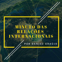 # 4 - Minuto das Relações Internacionais