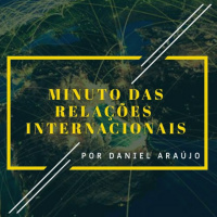 #22 - Minuto das Relações Internacionais