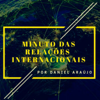 131- Minuto das Relações Internacionais 