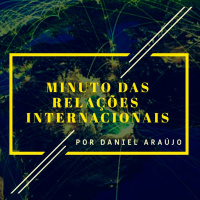 #166- Minuto das Relações Internacionais 