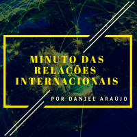 #46- Minuto das Relações Internacionais