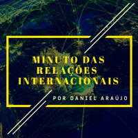 #30- Minuto das Relações Internacionais