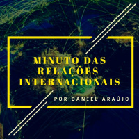 #35- Minuto das Relações Internacionais