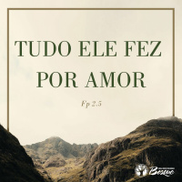 Tudo Ele fez por Amor