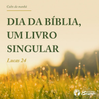 Dia da Bíblia, um livro singular