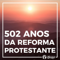 502 anos da reforma protestante