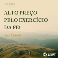 Alto preço pelo exercício da Fé!