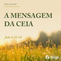 A Mensagem da Ceia