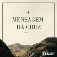 A Mensagem Da Cruz