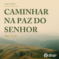 Caminhar na paz do Senhor
