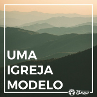 Uma Igreja modelo
