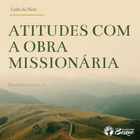 Atitudes com a obra missionária