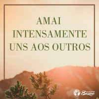 Amai intensamente uns aos outros