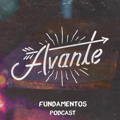 Fundamentos - Ministério Avante