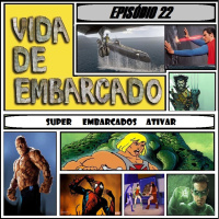 Episódio 22 - Super Embarcados Ativar