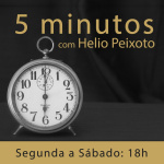 5 Minutos Com Helio Peixoto