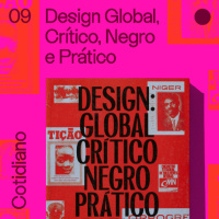 Cotidiano 09 - Design Global, Crítico, Negro e Prático