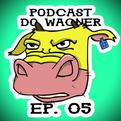 Podcast Do Wagner