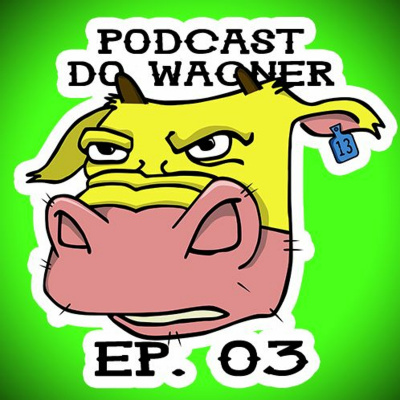 Podcast Do Wagner