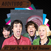 Auditudo #2 - Zolof The Rock  Roll Destroyer [2002-2007]