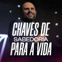#465 - Chaves de Sabedoria para a Vida | JB Carvalho