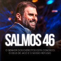 #582 - Salmo 46 - O Senhor dos Exércitos está conosco o Deus de Jacó é o nosso refúgio | JB Carvalho