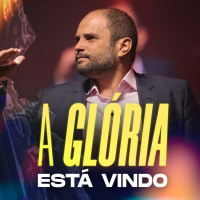 #397 - A Glória está Vindo - JB Carvalho