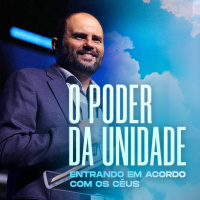 #423 - O Poder da Unidade - Entrando em Acordo com os Céus - JB Carvalho