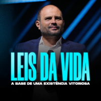 #436 - Leis da Vida - A Base de uma Existência Vitoriosa - JB Carvalho