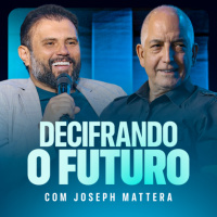 #675 - Decifrando o Futuro - Com Joseph MATTERA | JB Carvalho