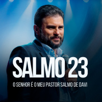 #596 - Salmo 23 - O Senhor é o meu Pastor - Salmo de Davi | JB Carvalho