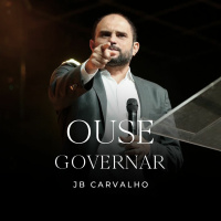 #202 - Ouse Governar - JB Carvalho