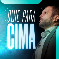 #320 - Olhe para Cima - Seu foco determina a sua realidade - JB Carvalho
