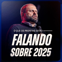 #565 - O que os profetas estão falando sobre 2025 - Culto da virada | JB Carvalho