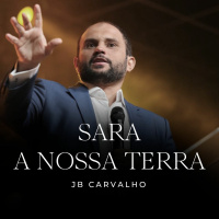 #198 - Sara a Nossa Terra - JB Carvalho
