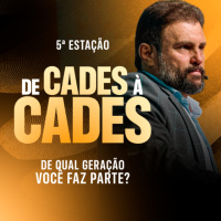 # 671 - ESTAÇÃO 5 - De Cades à Cades - De qual geração você faz parte? | JB Carvalho