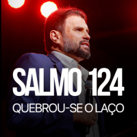 #588 - Salmo 124 - Quebrou-se o Laço | JB Carvalho