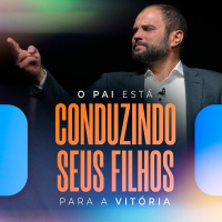 #385 - O Pai está conduzindo seus filhos para a Vitória - JB Carvalho