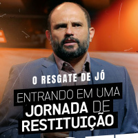 #519 - O resgate de Jó - Entrando em uma Jornada de Restituição | JB Carvalho
