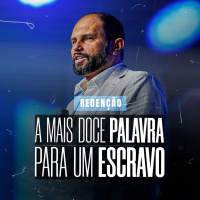#530 - Redenção - A mais doce palavra para um escravo | JB Carvalho