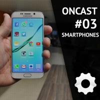 ONCast #03 - Smartphones